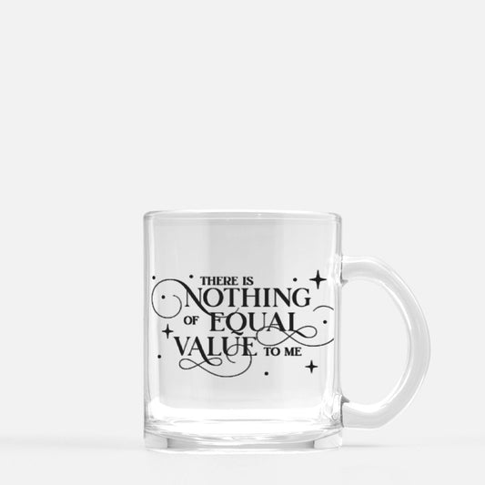 There Is Nothing of Equal Value to Me Jacks and Evangeline Fox Mug Glass