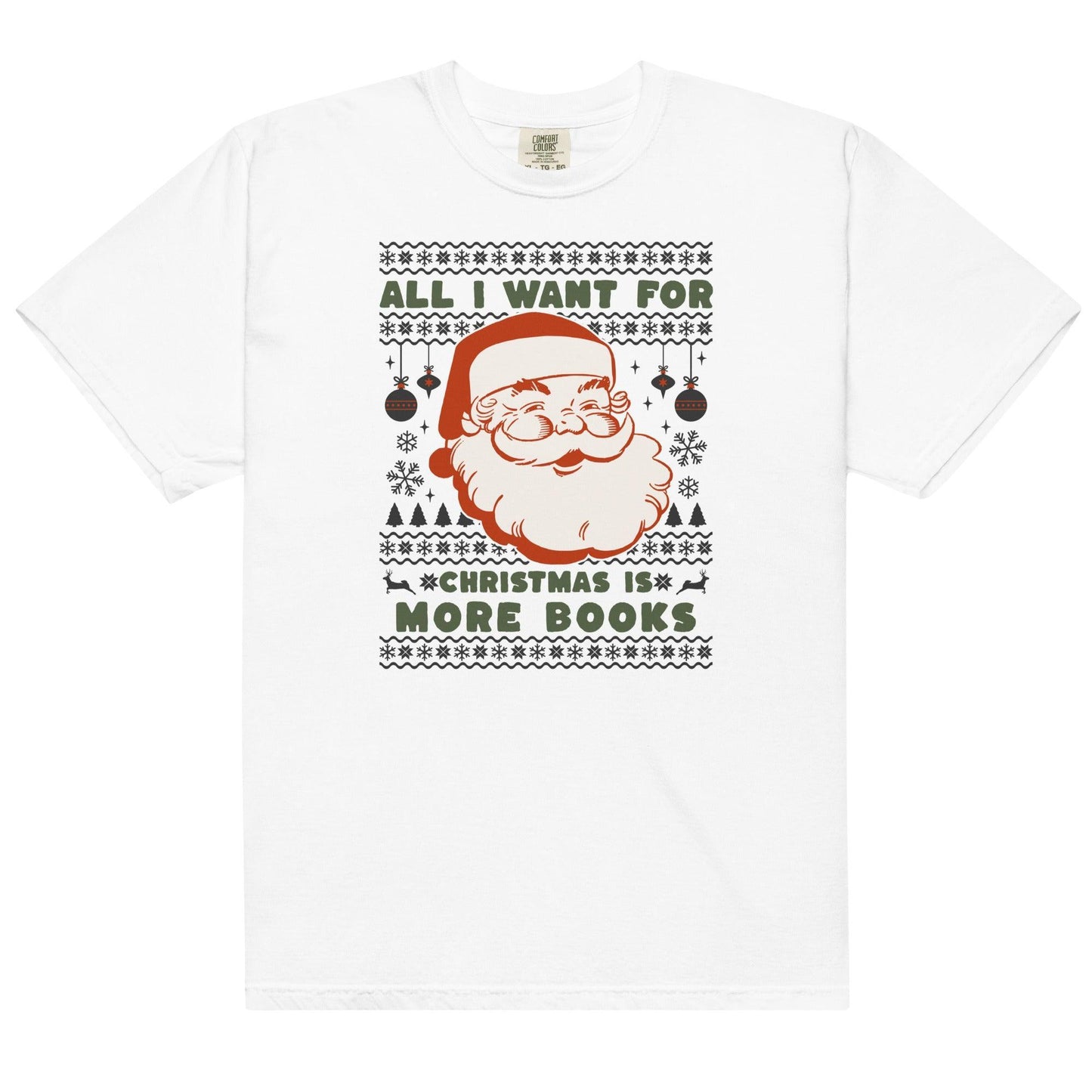 All I Want This Christmas is More Books Tee Shirt - The Bean Workshop - book lover, bookish, box tee, christmas