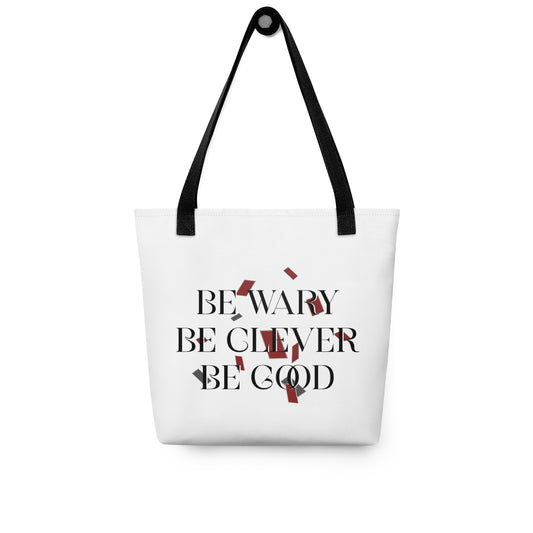 Be Wary, Be Clever, Be Good Tote Bag - The Bean Workshop - Be Wary Be Clever Be Good Eco Tote Bag Fan Merch, Bold Typography Design, Bookish Tote for Fantasy Readers, Crimson Grey Confetti Accent, Dark Academia Aesthetic, Eco Tote Bag, Editorial Quote Tote, Fandom Tote Bag, Gift for Fantasy Readers, Literary Fantasy Mantra, One Dark Window, Rachel Gillig, Sustainable Bookish Bag