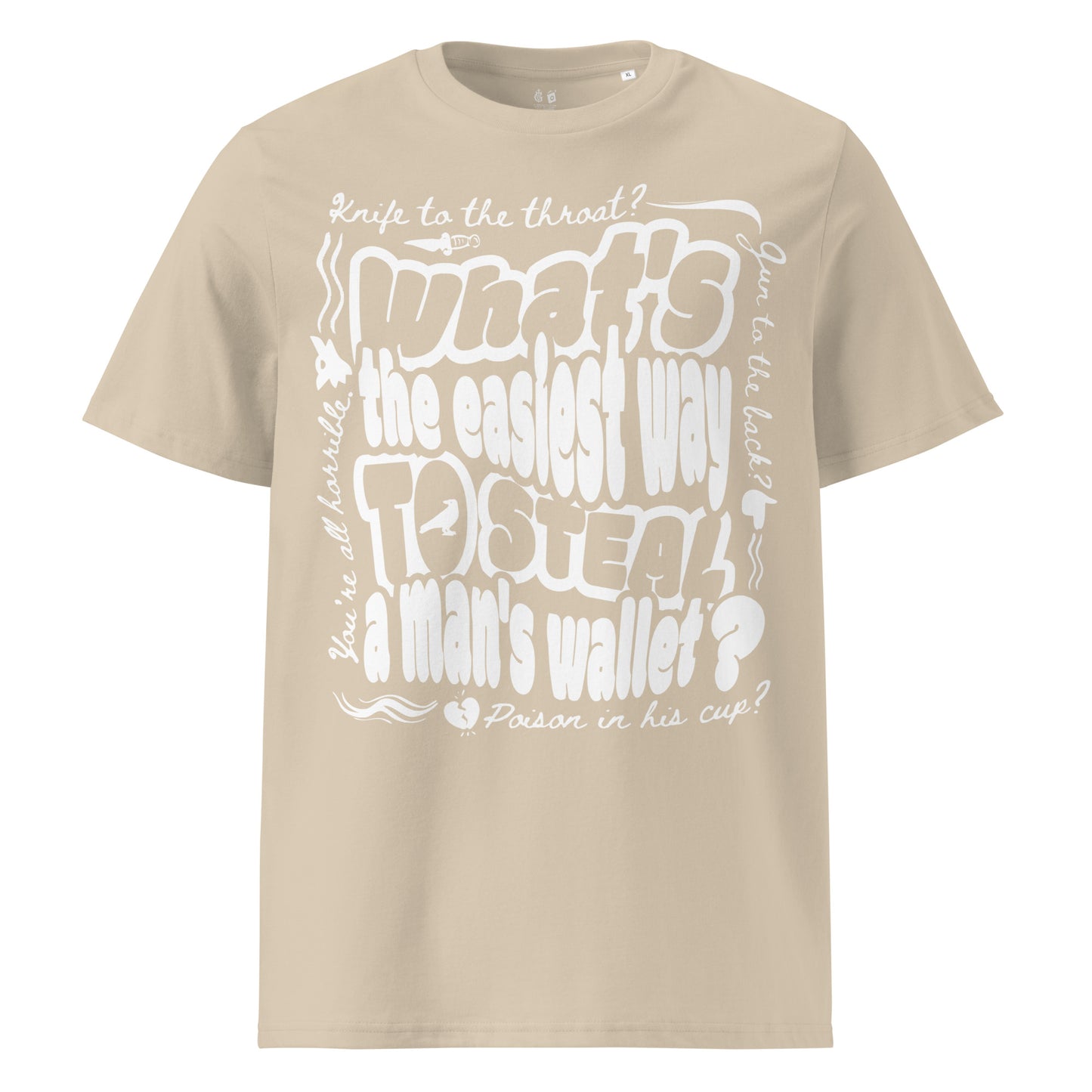 Easiest Way to Steal A Man's Wallet T-Shirt - The Bean Workshop - box tee, Fantasy Book Tee, Grishaverse apparel, Kaz Brekker's crew gift, leigh bardugo, six of crows, Six of Crows quote t-shirt, Street Art Aesthetic, tee shirt