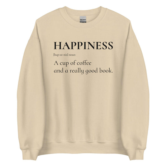 Happiness is a Cup of Coffee and a Good Book Sweater - The Bean Workshop - book lover, bookish, minimalistic, read everyday, sweatshirt