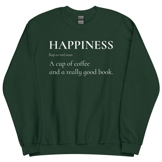 Happiness is a Cup of Coffee and a Good Book Sweatshirt - The Bean Workshop - book lover, bookish, minimalistic, read everyday, sweatshirt