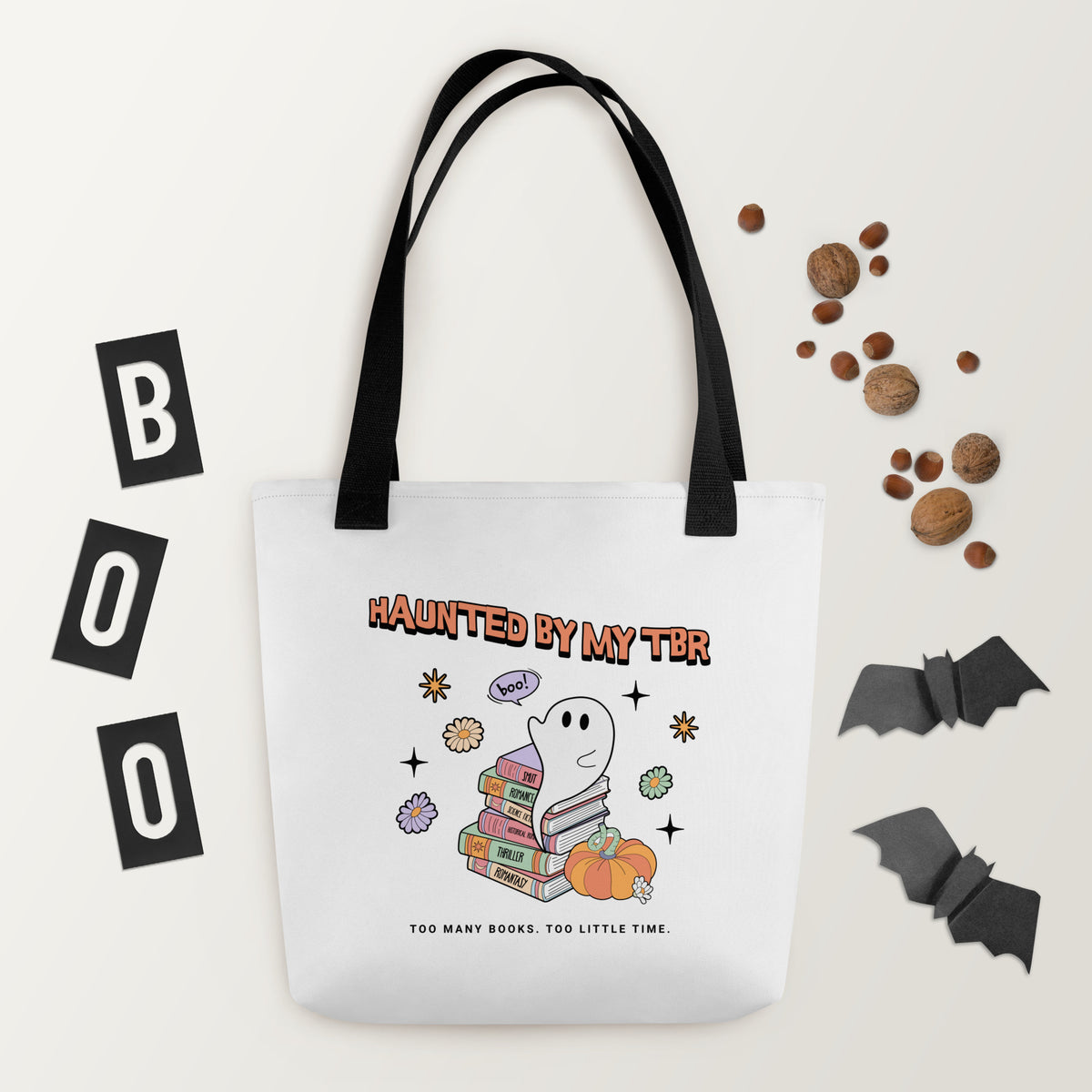 Haunted By My TBR Tote Bag - The Bean Workshop - book lover tote, bookstore bag, bookworm bag, canvas tote, ghost tote, Halloween tote bag, Haunted By My TBR tote, library tote, literary tote, reading bag, reusable shopping bag, spooky season accessory, TBR bag, too many books tote, unique gift for readers