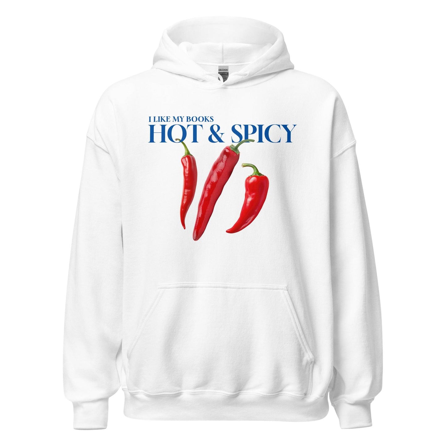 I Like My Books Hot & Spicy Hoodie - The Bean Workshop - bookish, hoodie, read everyday