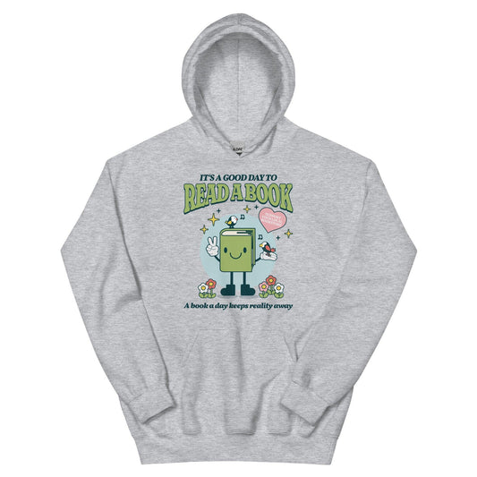 It's A Good Day To Read A Book Hoodie - The Bean Workshop - book lovers, hoodie, read everyday, readers