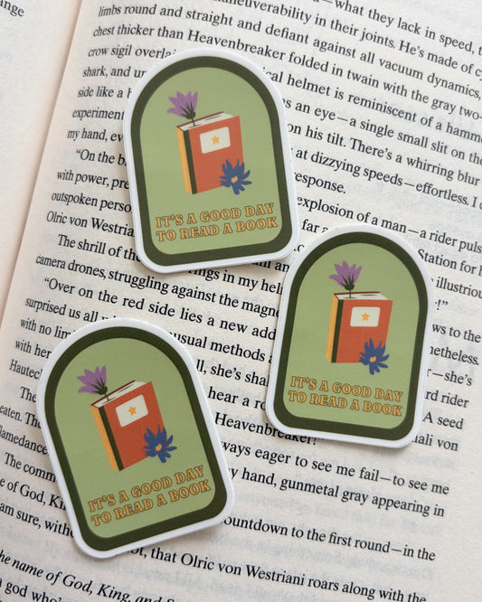 It's A Good Day To Read A Book Sticker - The Bean Workshop - book lover gift, book lover sticker, book trope, Bookish Gift, bookish sticker, cute sticker, die cut sticker, floral sticker, motivational sticker, reader sticker, reading sticker, sticker, vinyl sticker