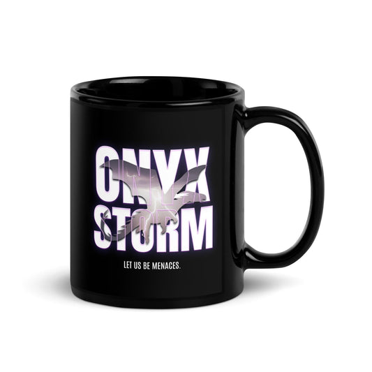 Let Us Be Menaces Onyx Storm Black Coffee Mug - The Bean Workshop - coffee mug, cup, fourth wing, iron flame, mug, onyx storm, rebecca yarros