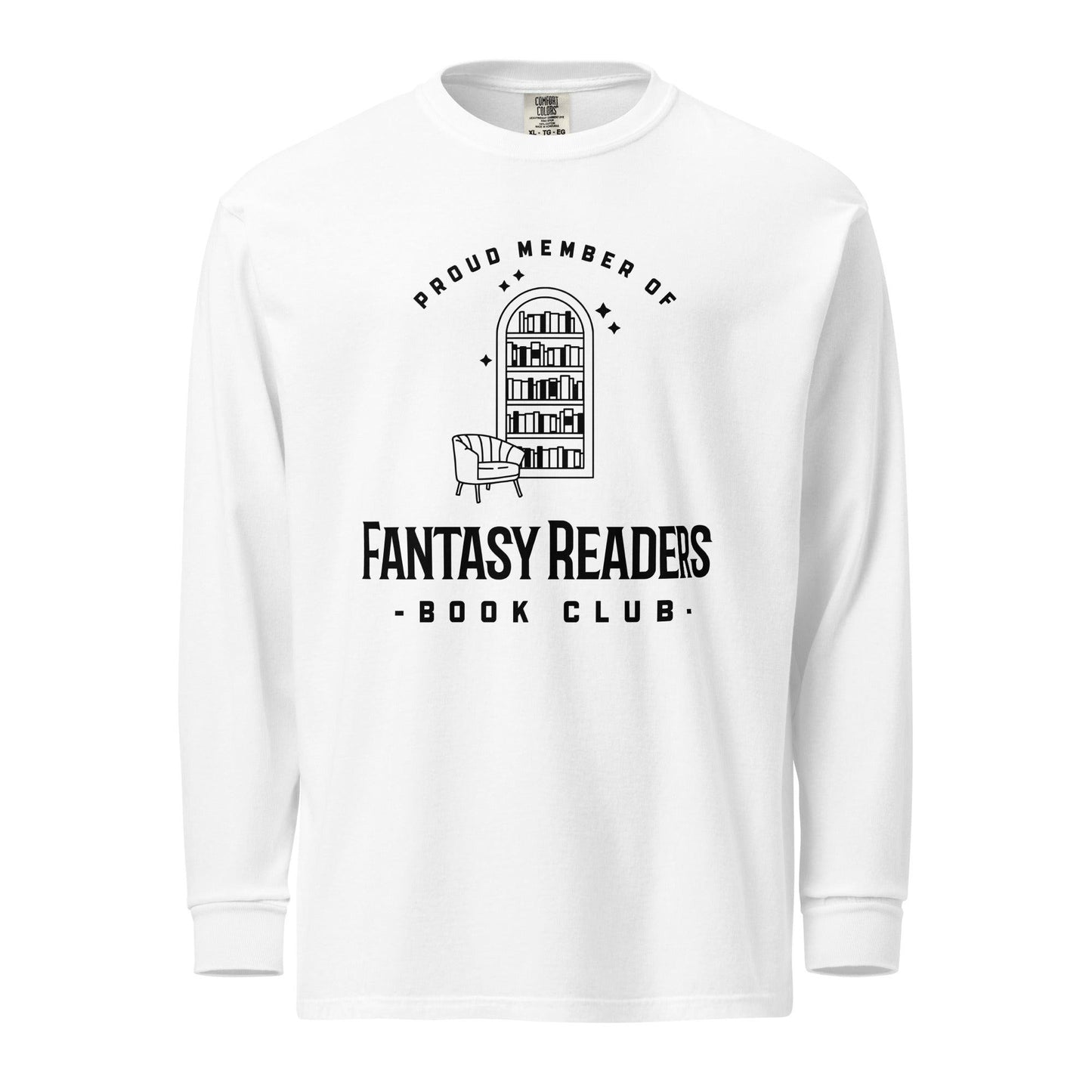 Member of Fantasy Readers Book Club Heavyweight Long Sleeve Shirt - The Bean Workshop - bookish, fantasy readers book club, long-sleeve shirt, read everyday, t-shirt, tee