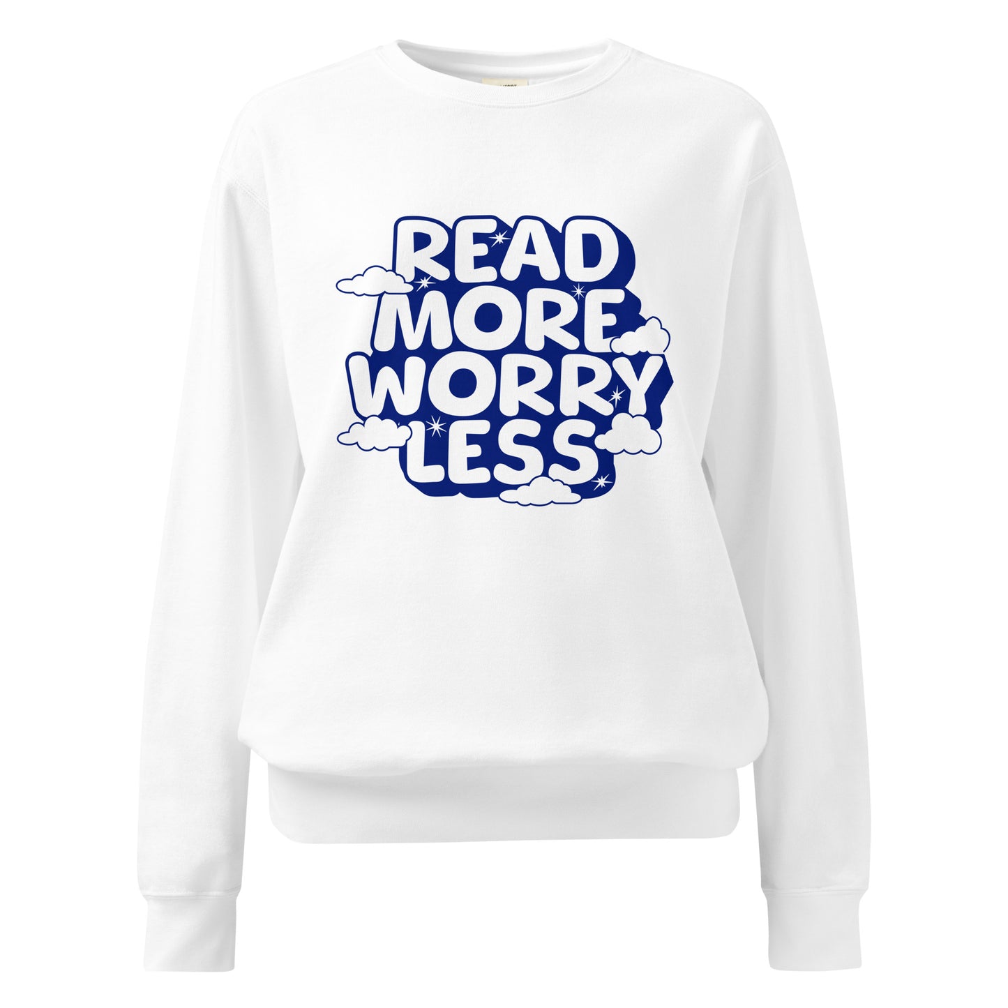 Read More Worry Less Heavyweight Sweatshirt - The Bean Workshop - Anxiety Relief Loungewear, Book Lover Hoodie, Bookish Summer Collection, Calm Bibliophile Pullover, Cozy Reading Sweater, Read More Worry Less Sweatshirt, sweater, sweatshirt, Whimsical Book Sweatshirt.