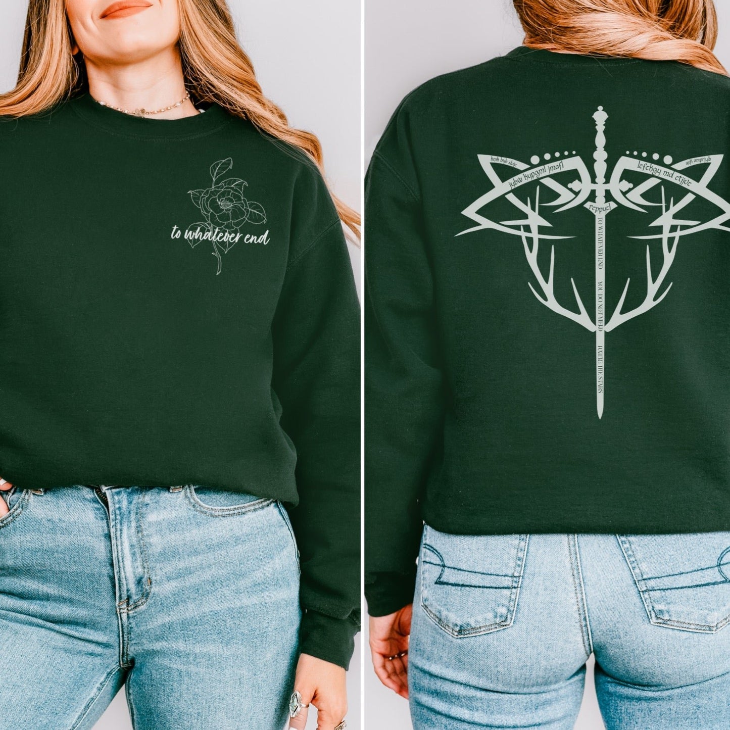 To Whatever End with Aelin Tattoo on the Back Sweatshirt