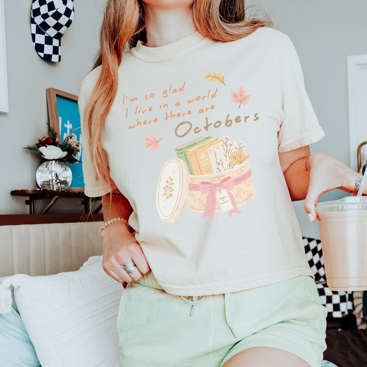 I'm So Glad I Live in a World Where There Are Octobers Boxy Tee