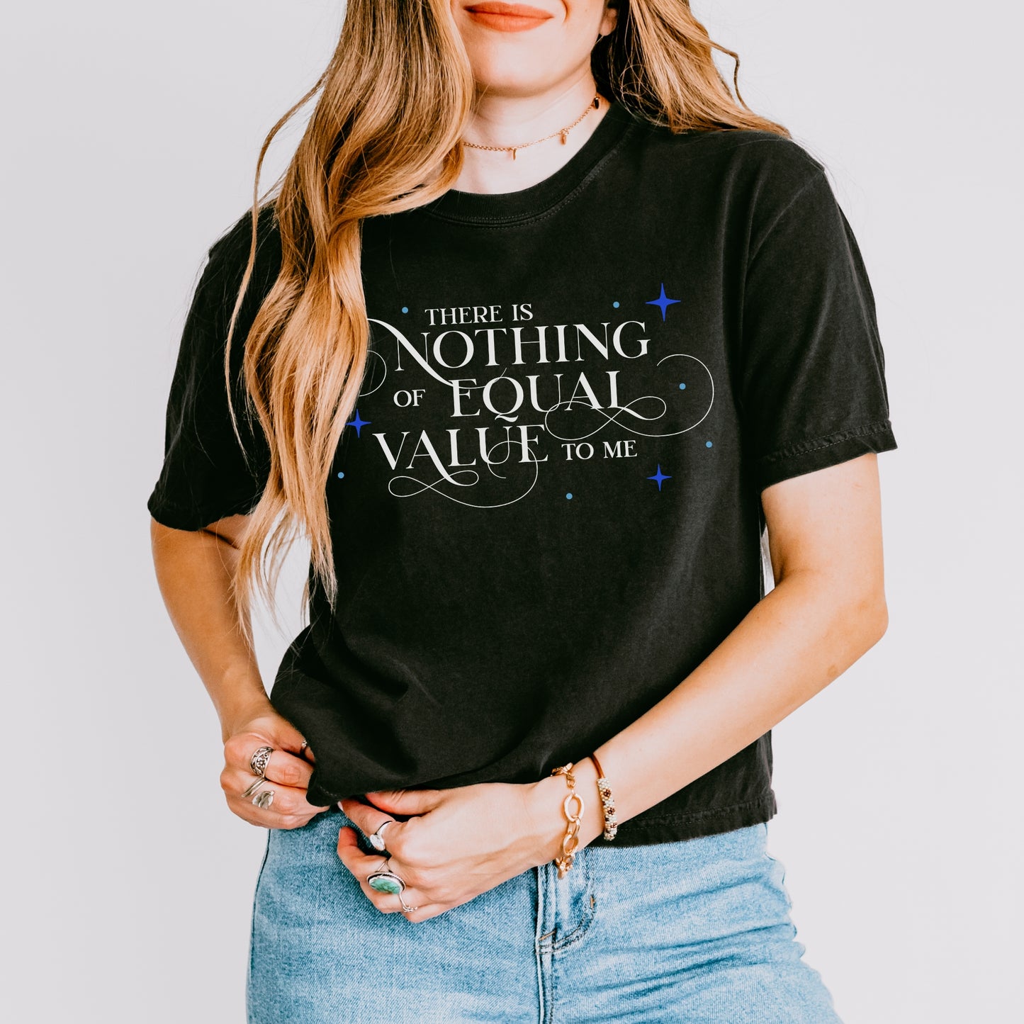 There Is Nothing of Equal Value to Me Boxy Tee
