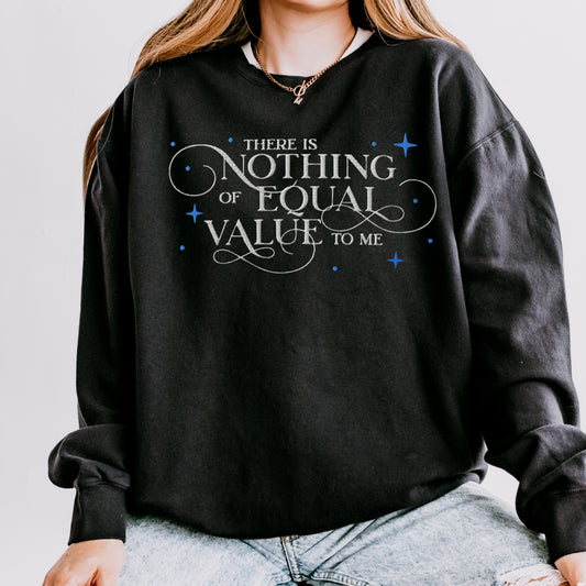 There Is Nothing of Equal Value to Me Embroidered Fleece Sweatshirt