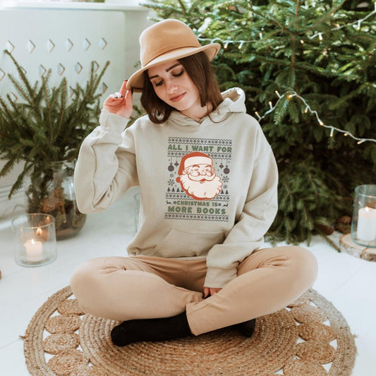 All I Want For Christmas Is More Books Hoodie - The Bean Workshop - christmas, holiday, hoodie, retro