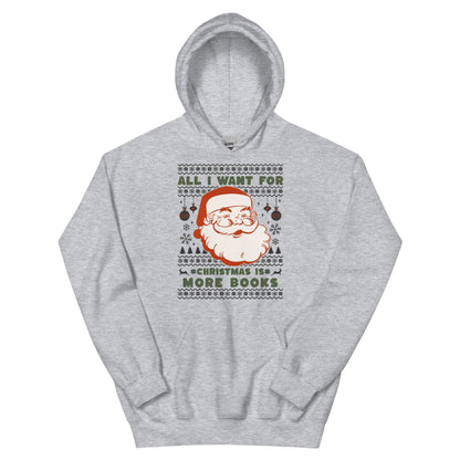 All I Want For Christmas Is More Books Hoodie - The Bean Workshop - christmas, holiday, hoodie, retro