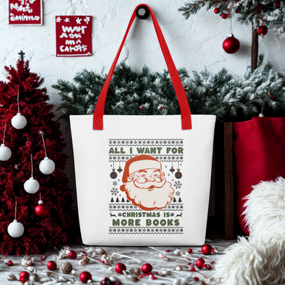 All I Want for Christmas is More Books Tote bag