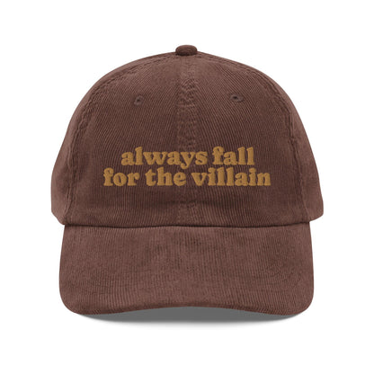 Always Fall For The Villain Vintage Corduroy Cap - The Bean Workshop - book lover, bookish, cap, corduroy cap, embroidered, hat, minimalist, minimalistic, old school, read everyday, retro, vintage