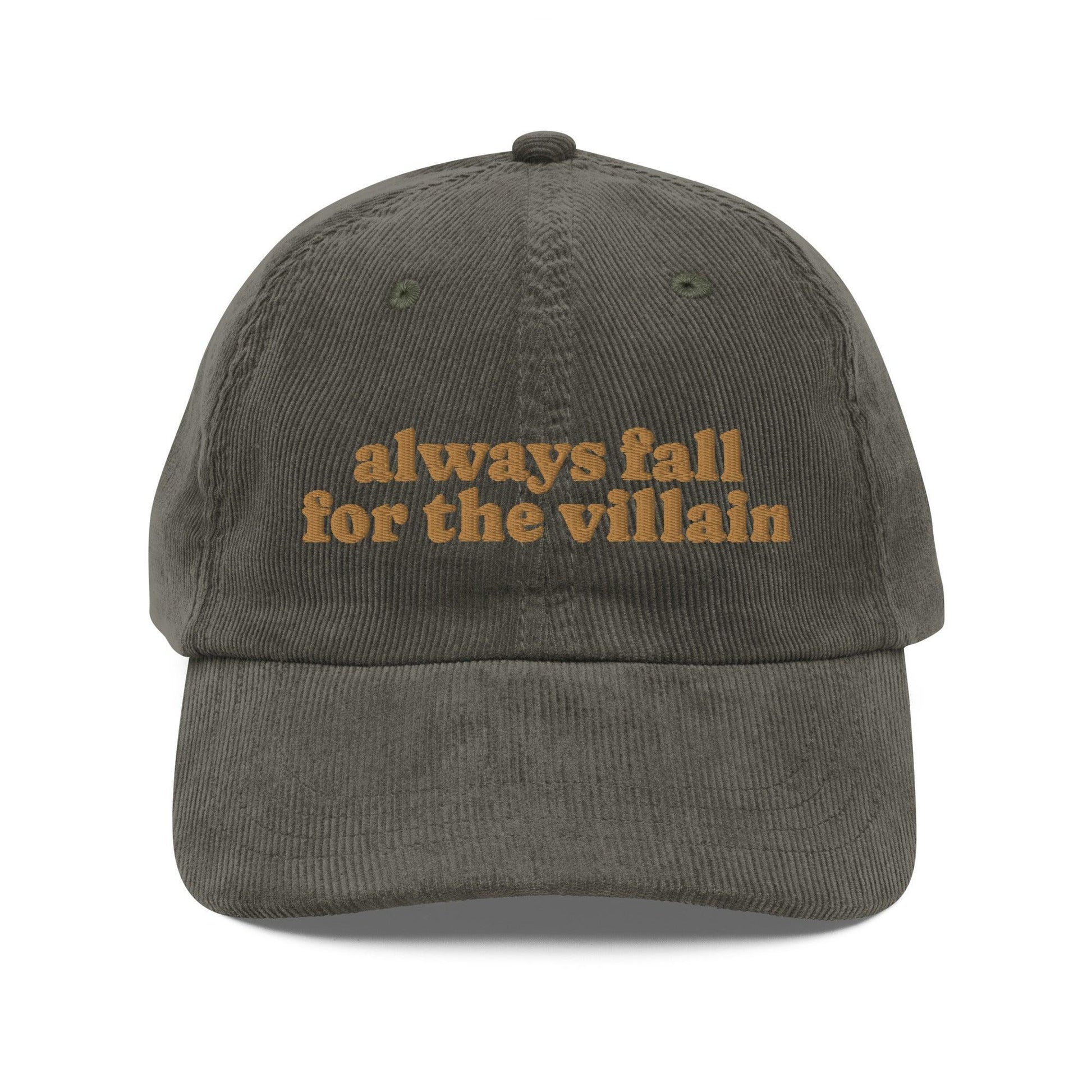 Always Fall For The Villain Vintage Corduroy Cap - The Bean Workshop - book lover, bookish, cap, corduroy cap, embroidered, hat, minimalist, minimalistic, old school, read everyday, retro, vintage