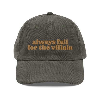 Always Fall For The Villain Vintage Corduroy Cap - The Bean Workshop - book lover, bookish, cap, corduroy cap, embroidered, hat, minimalist, minimalistic, old school, read everyday, retro, vintage