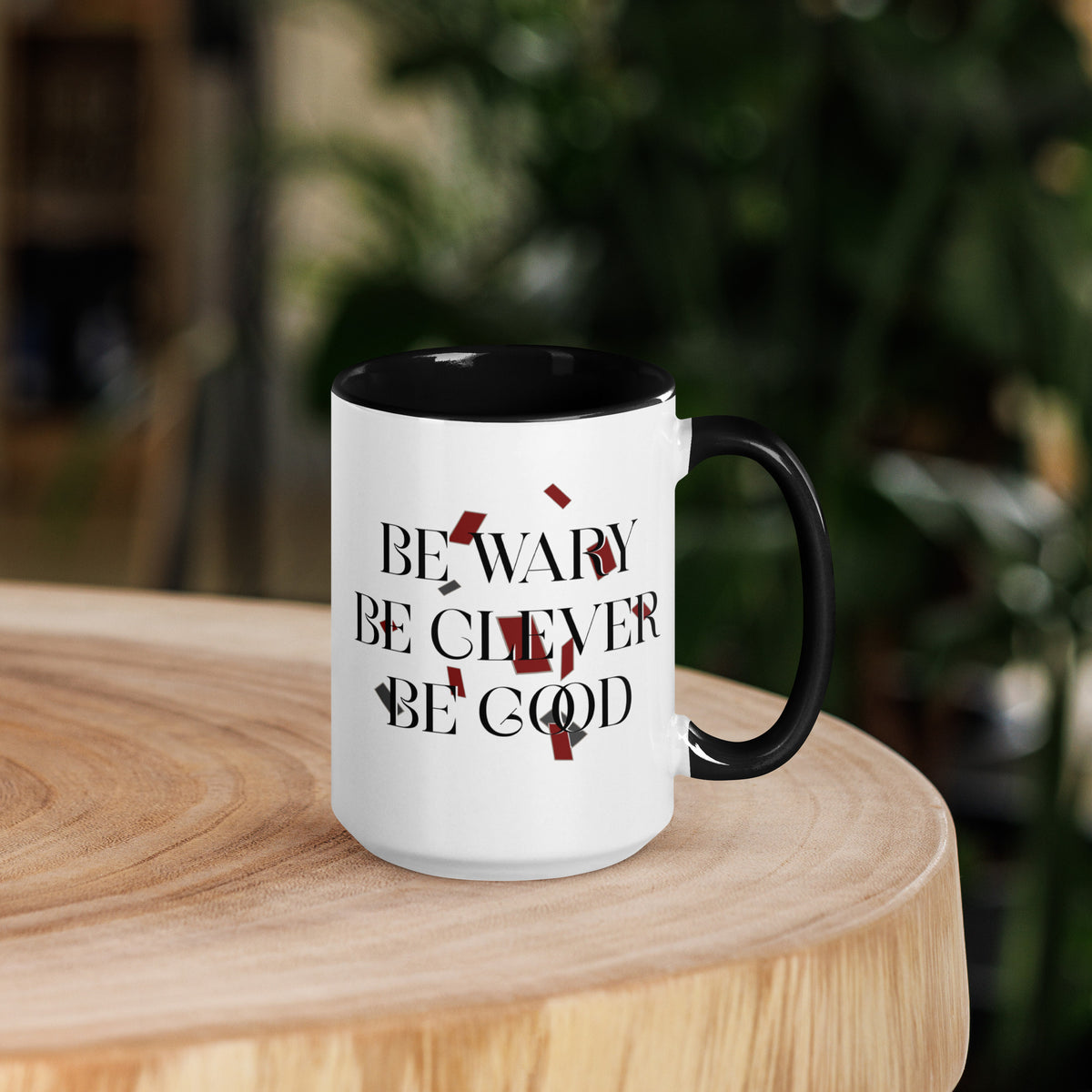 Be Wary, Be Clever, Be Good Mug with Color Inside - The Bean Workshop - Be Wary Be Clever Be Good Ceramic Mug Fan Gift, Bold Typography Design, Bookish Mug for Fantasy Readers, Ceramic Mug, Cozy Bookish Aesthetic, Crimson Grey Accent Mug, Dark Academia Aesthetic, Editorial Literary Quote, Fantasy Mantra Drinkware, Gift for Book Lovers, One Dark Window, Rachel Gillig, Reader Coffee Mug