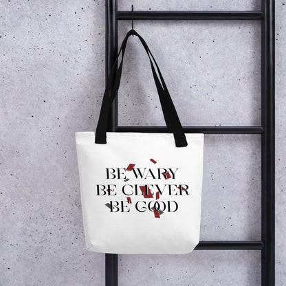 Be Wary, Be Clever, Be Good Tote Bag - The Bean Workshop - Be Wary Be Clever Be Good Eco Tote Bag Fan Merch, Bold Typography Design, Bookish Tote for Fantasy Readers, Crimson Grey Confetti Accent, Dark Academia Aesthetic, Eco Tote Bag, Editorial Quote Tote, Fandom Tote Bag, Gift for Fantasy Readers, Literary Fantasy Mantra, One Dark Window, Rachel Gillig, Sustainable Bookish Bag