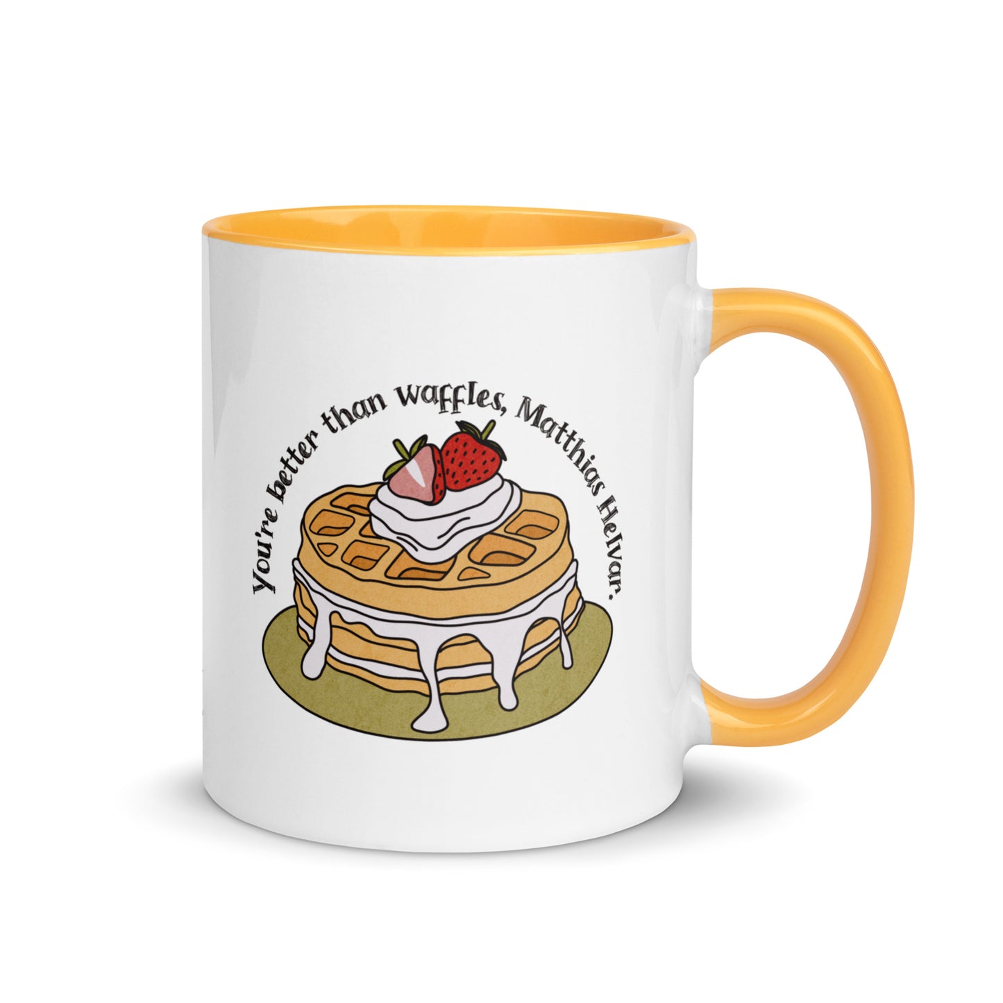 Better Than Waffles Mug with Color Inside - The Bean Workshop - Better Than Waffles, Book Lover Gift, Bookworm Mug, Ceramic Mug, Cute Waffle Design, Fantasy Fan Gift, Grishaverse mug, Helnik, leigh bardugo, Leigh Bardugo merch for readers, Literary Quote, Matthias Helvar bookish gift, Nina Zenik waffle quote coffee cup, Six of Crows mug
