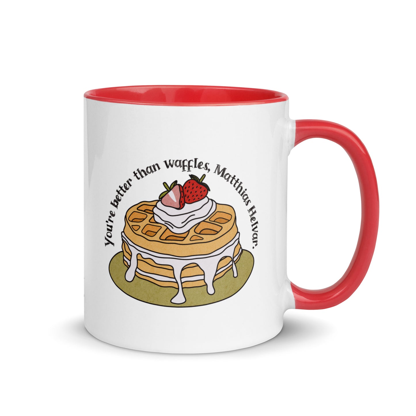 Better Than Waffles Mug with Color Inside - The Bean Workshop - Better Than Waffles, Book Lover Gift, Bookworm Mug, Ceramic Mug, Cute Waffle Design, Fantasy Fan Gift, Grishaverse mug, Helnik, leigh bardugo, Leigh Bardugo merch for readers, Literary Quote, Matthias Helvar bookish gift, Nina Zenik waffle quote coffee cup, Six of Crows mug