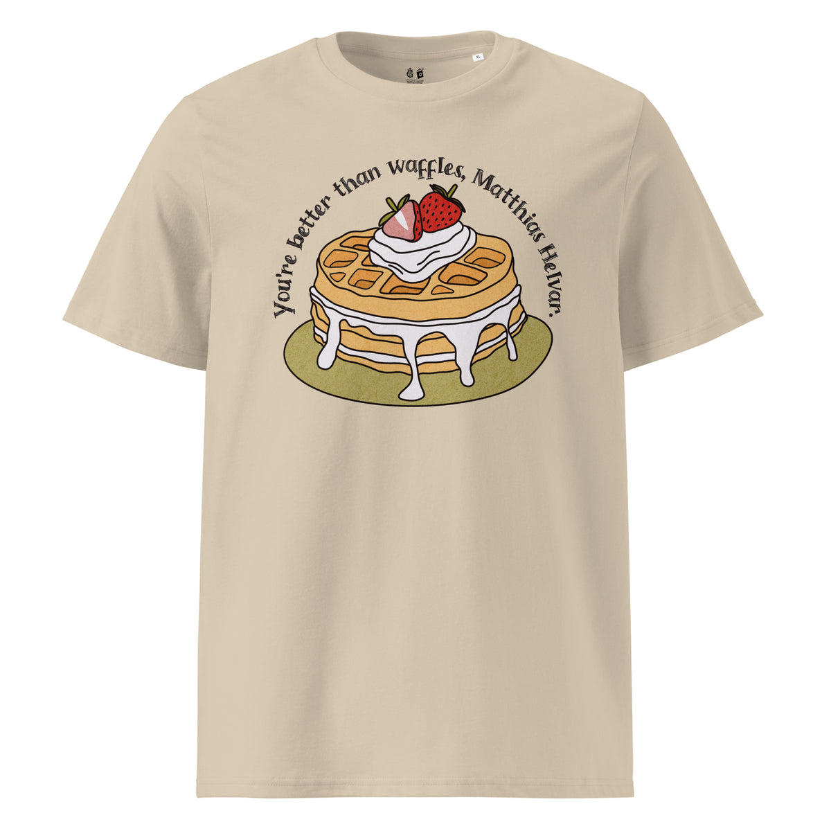 Better Than Waffles T-Shirt - The Bean Workshop - Better than Waffles shirt, Book Lover Gift, Bookish T-shirt, Cozy Aesthetic, Cute Graphic Tee, Grishaverse gift, Helnik, Leigh Bardugo fan apparel, Literary Quote, Matthias Helvar merch for readers, Nina Zenik waffle quote shirt, Six of Crows t-shirt, Waffle Illustration