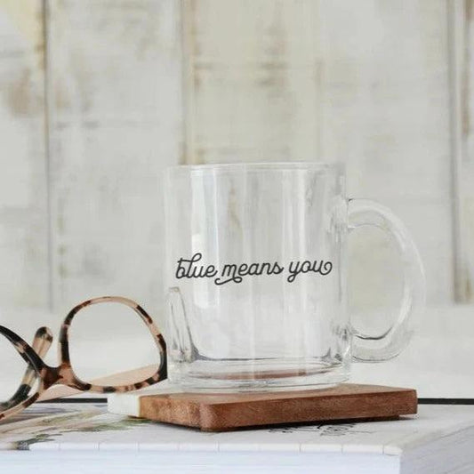 Blue Means You Glass Mug - The Bean Workshop - glass mug, mug, zodiac academy