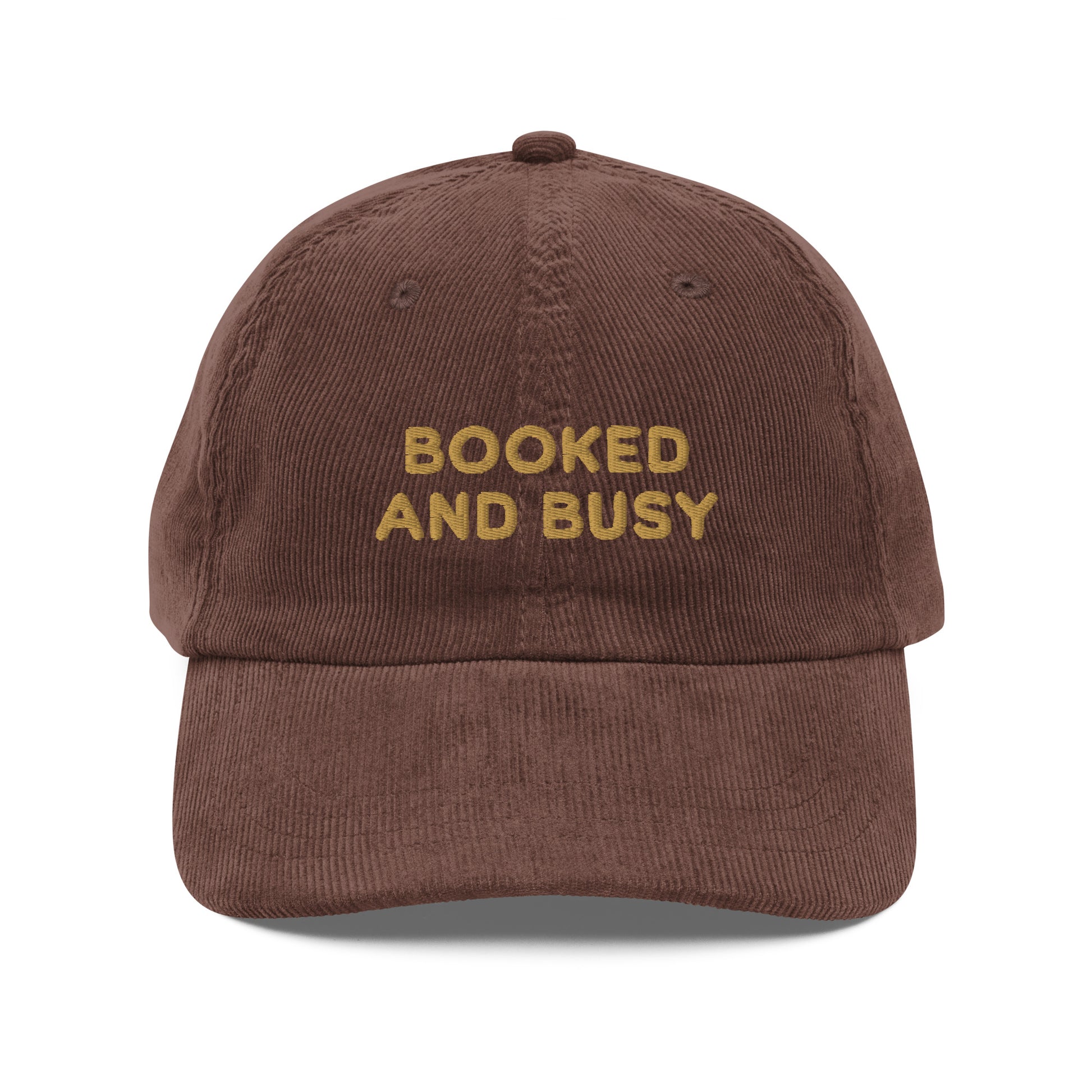 Booked and Busy Embroidered Vintage Corduroy Cap - The Bean Workshop - Academia, Bad Hair Day Hat, Baseball Hat, Book Club Gift, Book Lover Gift, Booked and Busy Embroidered Cap, Bookish Aesthetic, Bookworm Humor, Corduroy Cap, Embroidered Hat, fall, hat, Minimalist, retro, Vintage Corduroy Hat for Readers