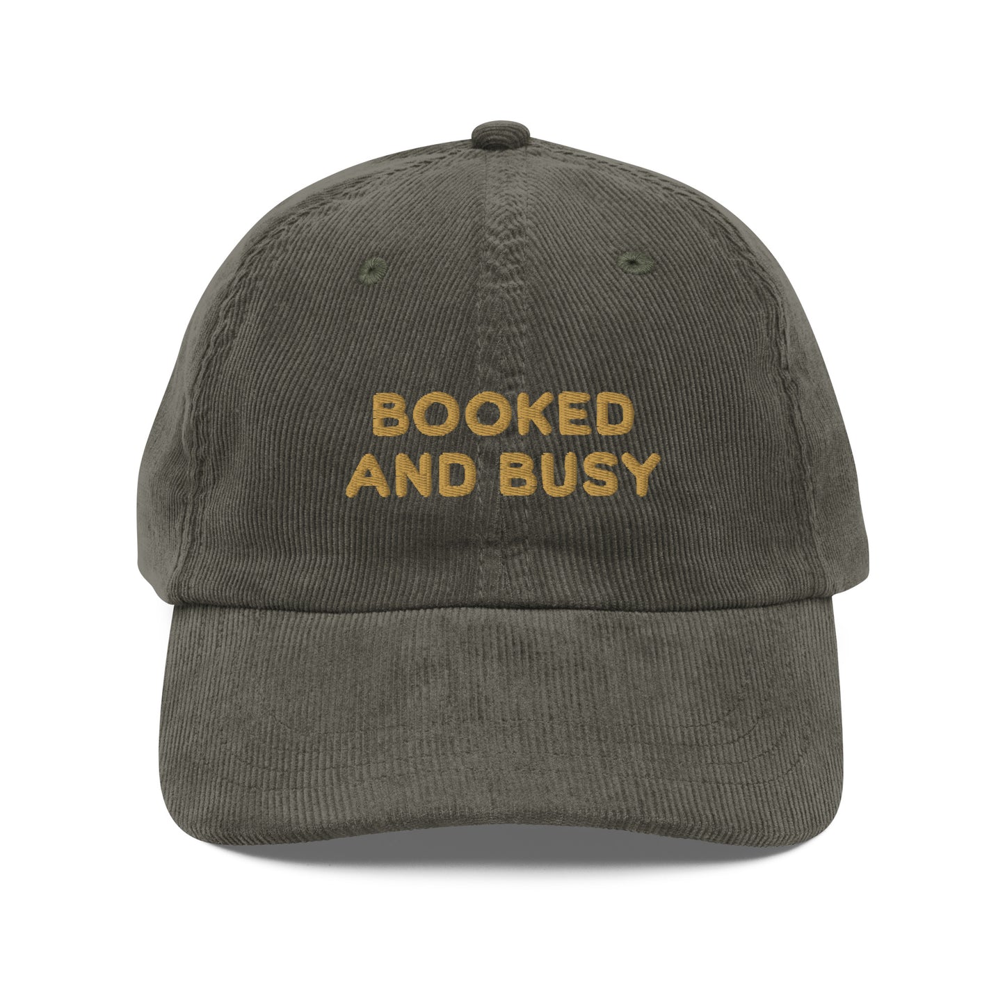 Booked and Busy Embroidered Vintage Corduroy Cap - The Bean Workshop - Academia, Bad Hair Day Hat, Baseball Hat, Book Club Gift, Book Lover Gift, Booked and Busy Embroidered Cap, Bookish Aesthetic, Bookworm Humor, Corduroy Cap, Embroidered Hat, fall, hat, Minimalist, retro, Vintage Corduroy Hat for Readers