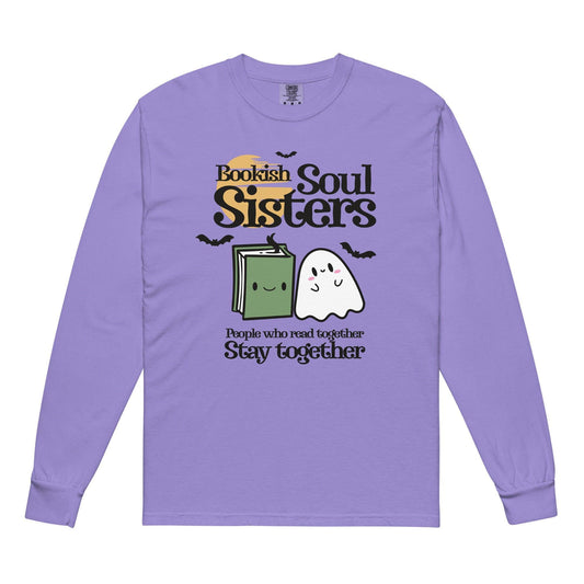 Bookish Soul Sisters Heavyweight Long Sleeve Shirt - The Bean Workshop - book lovers, bookaholic, halloween, long sleeve shirt