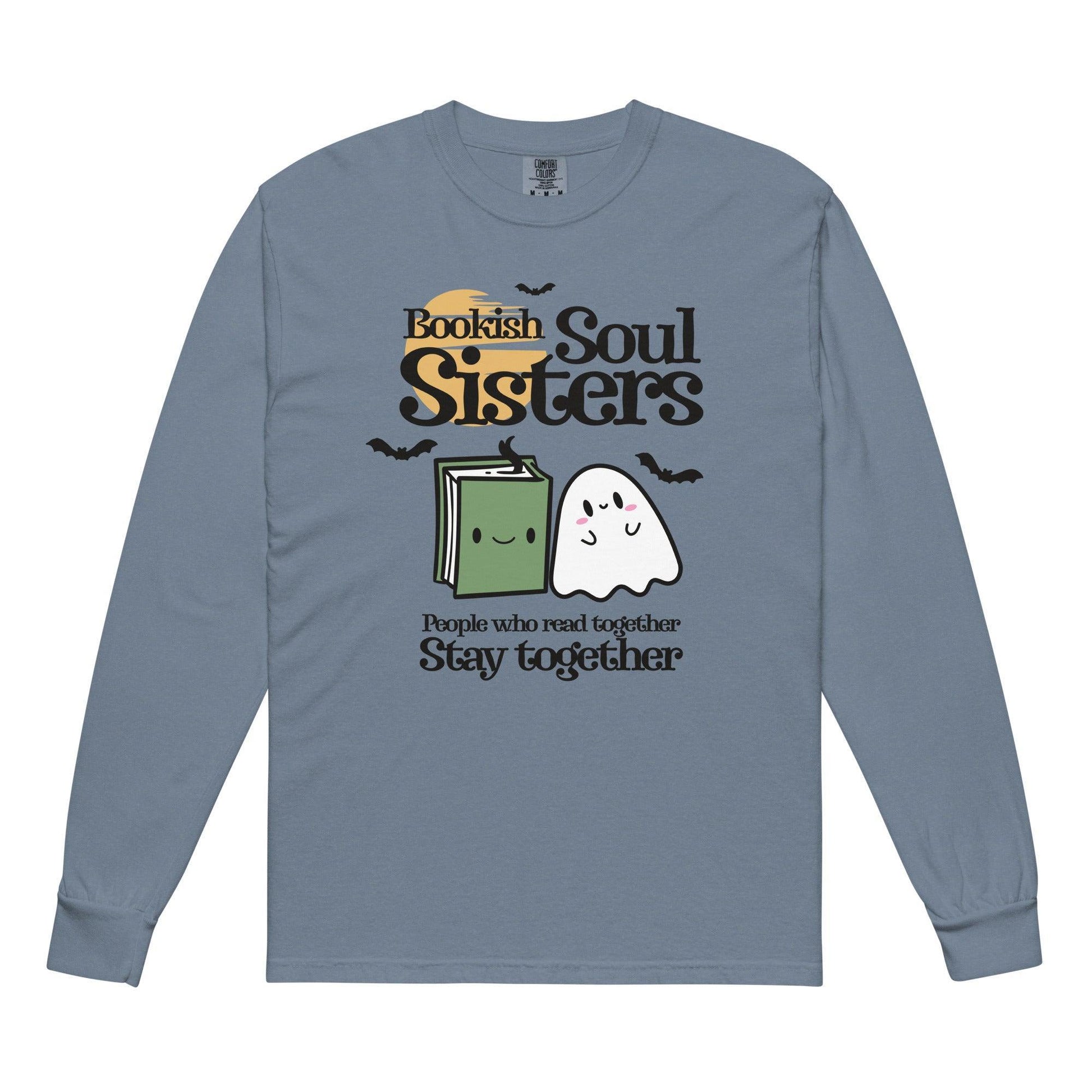 Bookish Soul Sisters Heavyweight Long Sleeve Shirt - The Bean Workshop - book lovers, bookaholic, halloween, long sleeve shirt