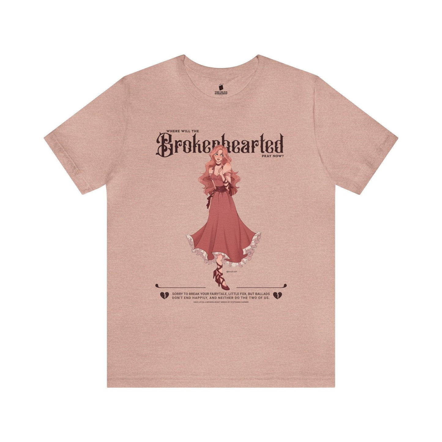 Brokenhearted T-Shirt - The Bean Workshop - evangeline fox, jacks prince of hearts, once upon a broken heart, ouabh, stephanie garber, T-shirts