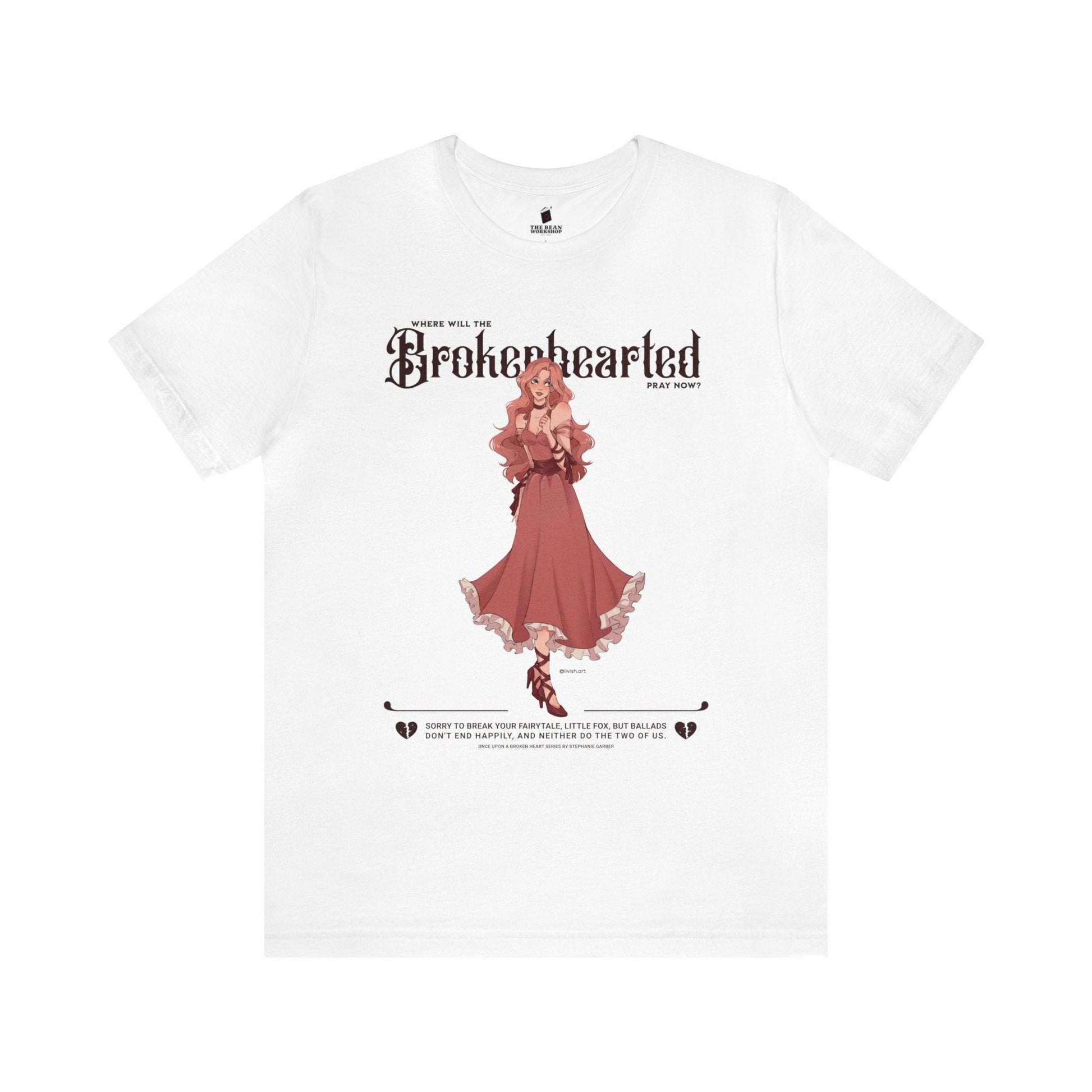 Brokenhearted T-Shirt - The Bean Workshop - evangeline fox, jacks prince of hearts, once upon a broken heart, ouabh, stephanie garber, T-shirts