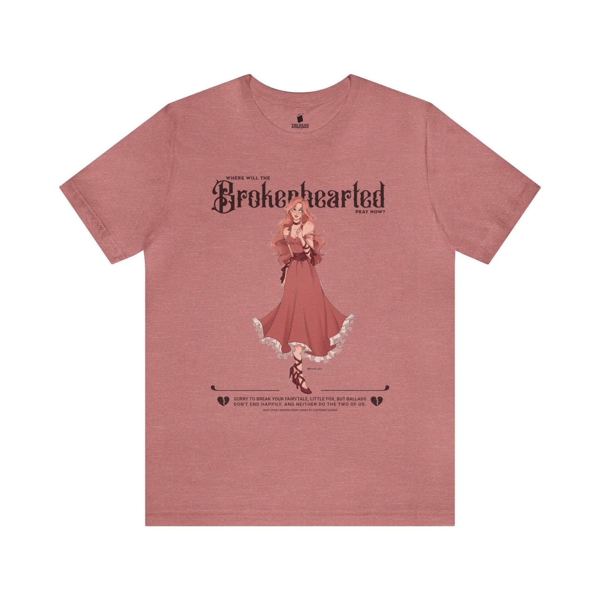 Brokenhearted T-Shirt - The Bean Workshop - evangeline fox, jacks prince of hearts, once upon a broken heart, ouabh, stephanie garber, T-shirts