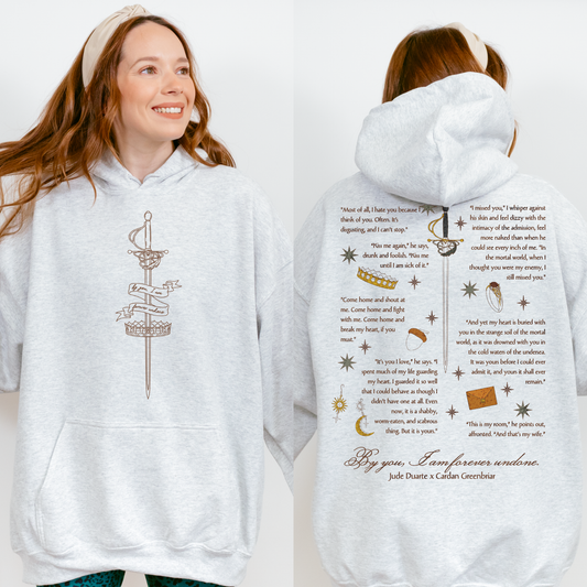 By You I am Forever Undone Hoodie