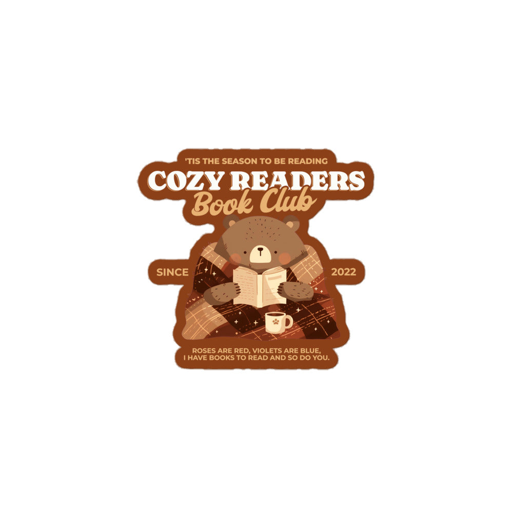 Cozy Readers Book Club Sticker - The Bean Workshop - Autumn Vibes, Book Lover, Book Lover Gift, Book Lover Sticker for Laptop, Bookish Accesories, Cozy Aesthetic, Cozy Bear, Cozy Readers Book Club, Cozy Reading Bear Vinyl Sticker, Cute Bookworm E-reader Decal, fall, Fall Aesthetic Journal Sticker, sticker