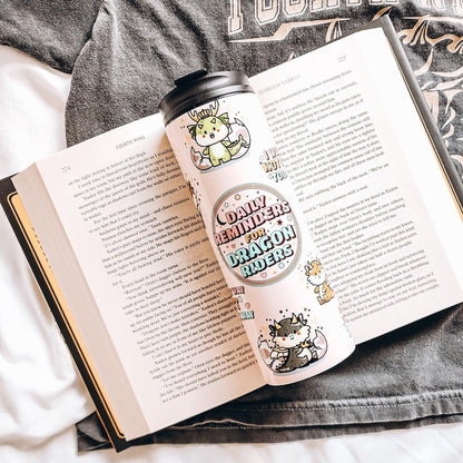 Daily Reminders for Dragon Riders Tumbler - The Bean Workshop - fourth wing, rebecca yarros, tumbler