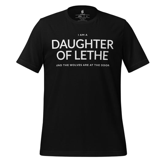 Daughter of Lethe T-Shirt - The Bean Workshop - Alex Stern quote, Book Lover Gift, Dark academia t-shirt, Daughter of Lethe T-shirt, Fantasy Novel Merch, Gothic Aesthetic, leigh bardugo, Leigh Bardugo fan apparel for readers, Lethe House merch, Literary Quote Shirt, Minimalist Bookish Tee, Ninth House book quote shirt, Strong Female Character., Wolves at the Door
