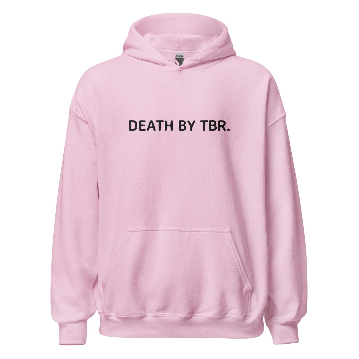 Death By TBR Embroidered Hoodie - The Bean Workshop - Bookish, Death By TBR, Hoodie, Read everyday, TBR