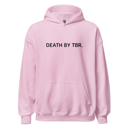 Death By TBR Embroidered Hoodie - The Bean Workshop - Bookish, Death By TBR, Hoodie, Read everyday, TBR