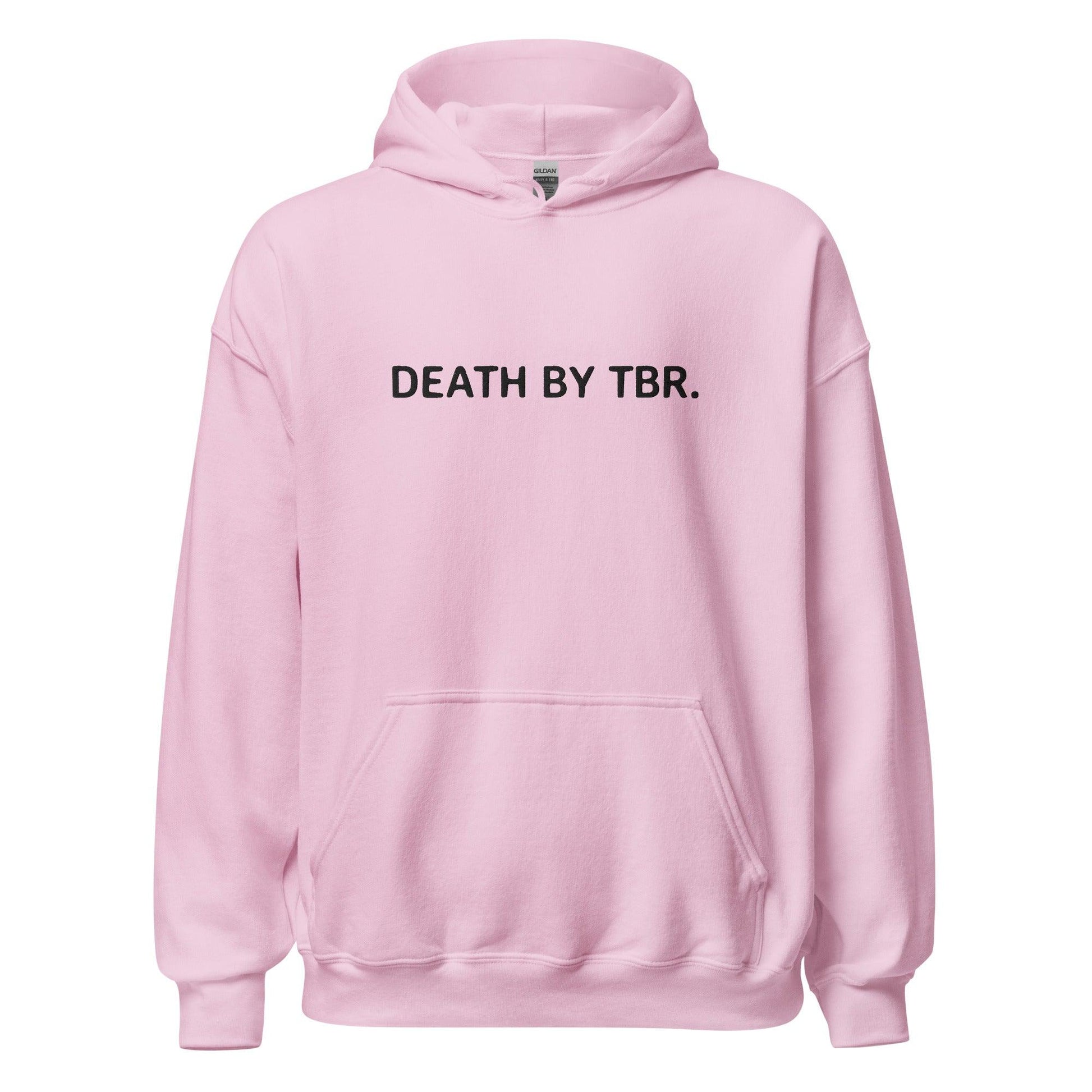 Death By TBR Embroidered Hoodie - The Bean Workshop - Bookish, Death By TBR, Hoodie, Read everyday, TBR