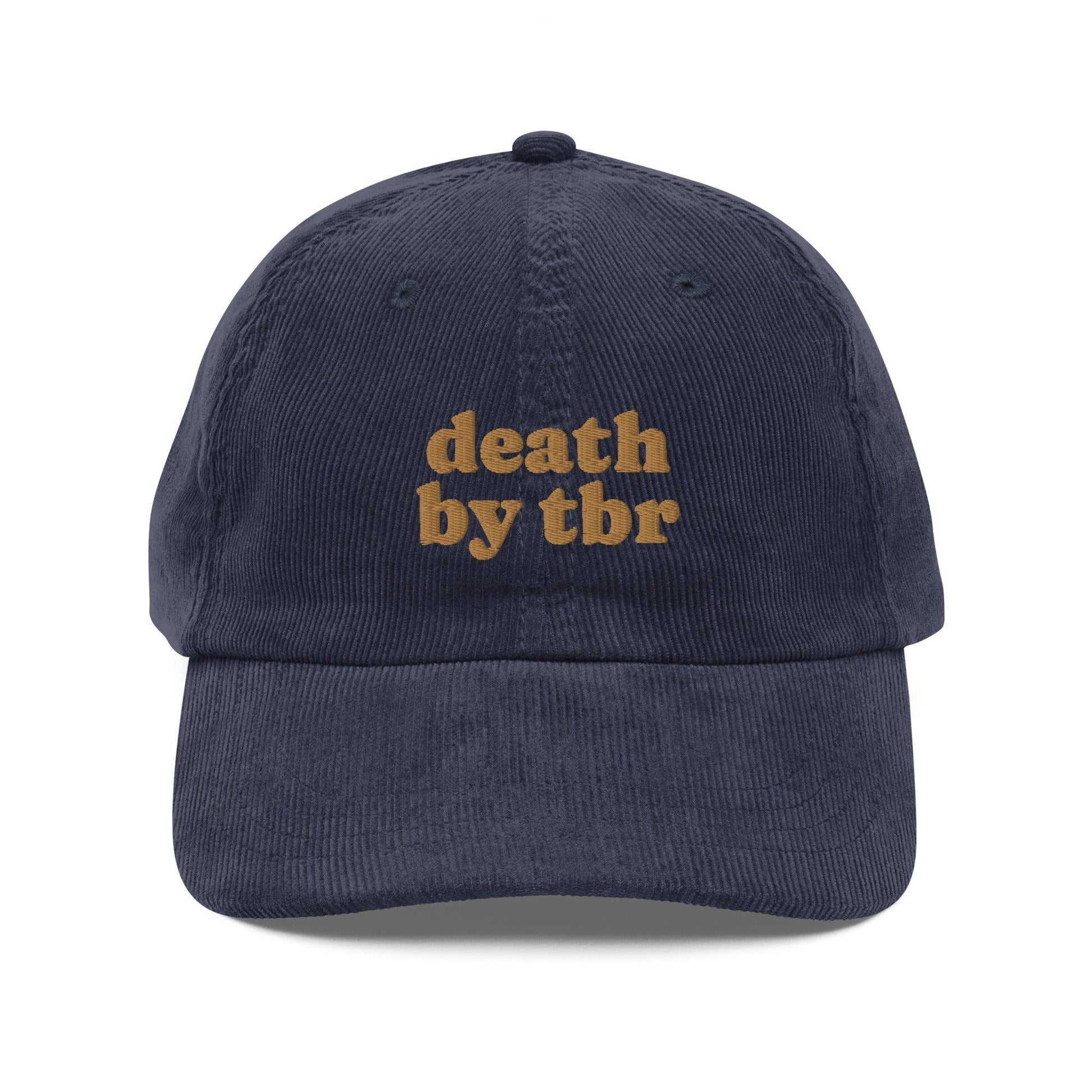 Death by TBR Vintage Corduroy Cap - The Bean Workshop - book lover, bookish, cap, corduroy cap, embroidered, hat, old school, read everyday, reading accessories, vintage