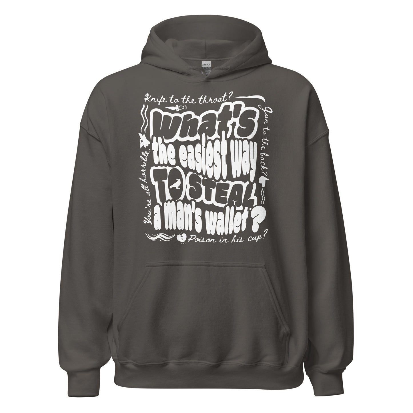 Easiest Way to Steal A Man's Wallet Hoodie - The Bean Workshop - Bookish Hoodie, Bookworm Apparel, Dark Fantasy, Fantasy Fan Gift, Grishaverse apparel for readers, Kaz Brekker quote hooded sweatshirt, Ketterdam Style, Leigh Bardugo fan merchandise, Literary Streetwear, Six of Crows hoodie, The Crows fan gift, The Dregs, Typographic Design