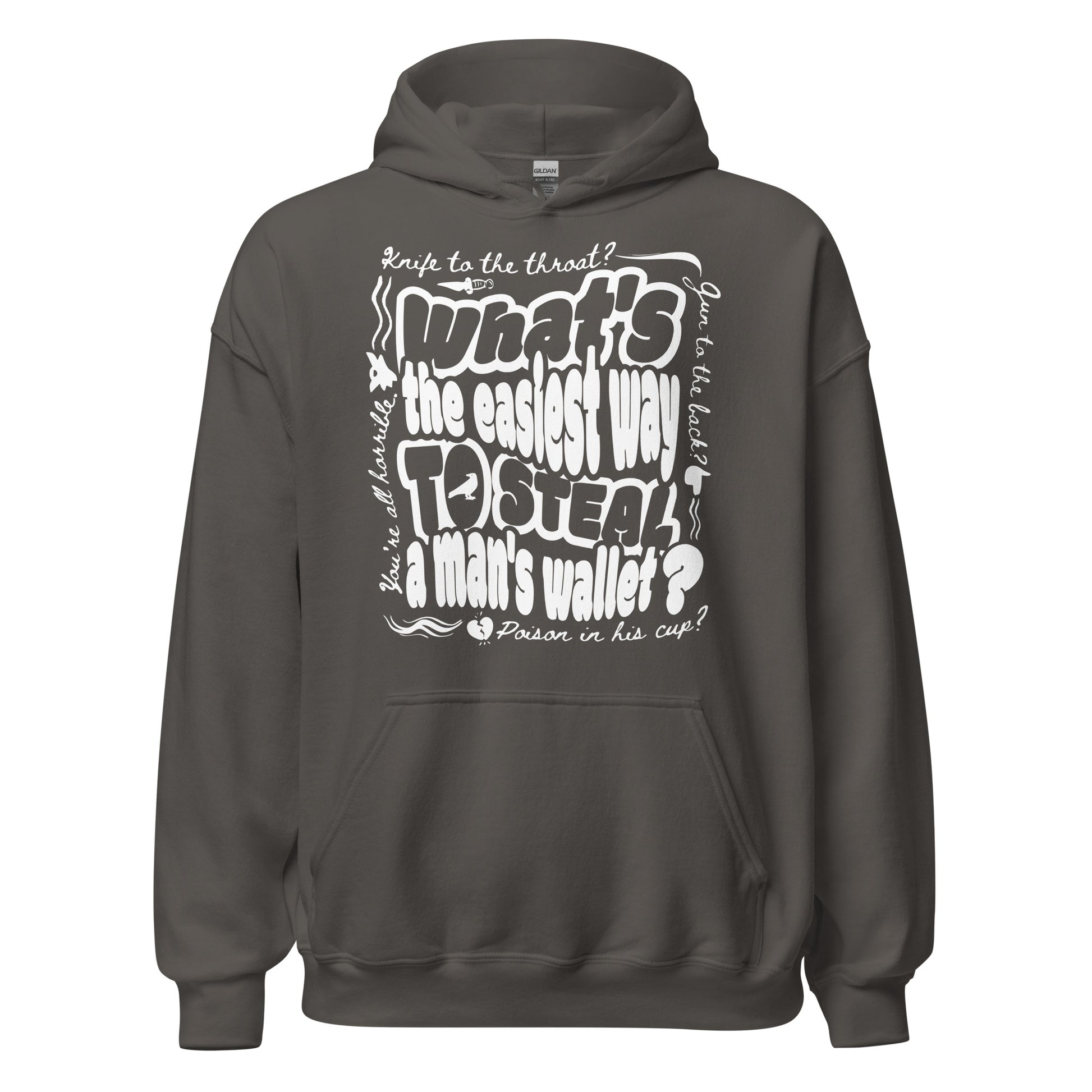 Easiest Way to Steal A Man's Wallet Hoodie - The Bean Workshop - Bookish Hoodie, Bookworm Apparel, Dark Fantasy, Fantasy Fan Gift, Grishaverse apparel for readers, Kaz Brekker quote hooded sweatshirt, Ketterdam Style, Leigh Bardugo fan merchandise, Literary Streetwear, Six of Crows hoodie, The Crows fan gift, The Dregs, Typographic Design