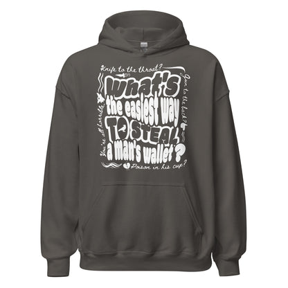 Easiest Way to Steal A Man's Wallet Hoodie - The Bean Workshop - Bookish Hoodie, Bookworm Apparel, Dark Fantasy, Fantasy Fan Gift, Grishaverse apparel for readers, Kaz Brekker quote hooded sweatshirt, Ketterdam Style, Leigh Bardugo fan merchandise, Literary Streetwear, Six of Crows hoodie, The Crows fan gift, The Dregs, Typographic Design