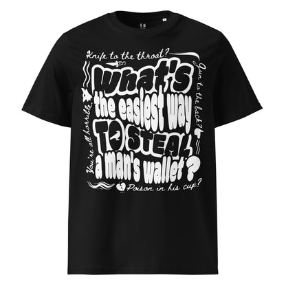 Easiest Way to Steal A Man's Wallet T-Shirt - The Bean Workshop - box tee, Fantasy Book Tee, Grishaverse apparel, Kaz Brekker's crew gift, leigh bardugo, six of crows, Six of Crows quote t-shirt, Street Art Aesthetic, tee shirt