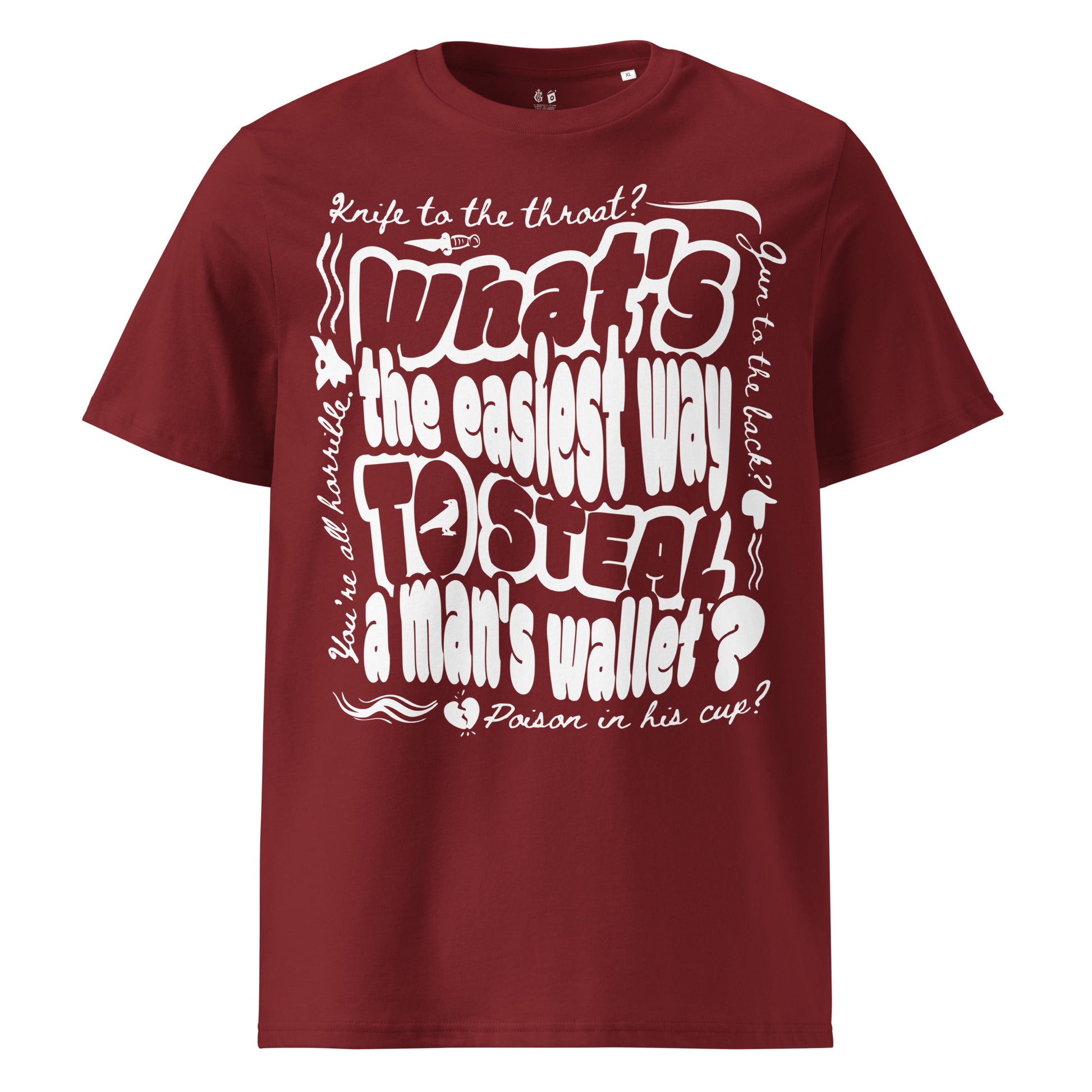 Easiest Way to Steal A Man's Wallet T-Shirt - The Bean Workshop - box tee, Fantasy Book Tee, Grishaverse apparel, Kaz Brekker's crew gift, leigh bardugo, six of crows, Six of Crows quote t-shirt, Street Art Aesthetic, tee shirt