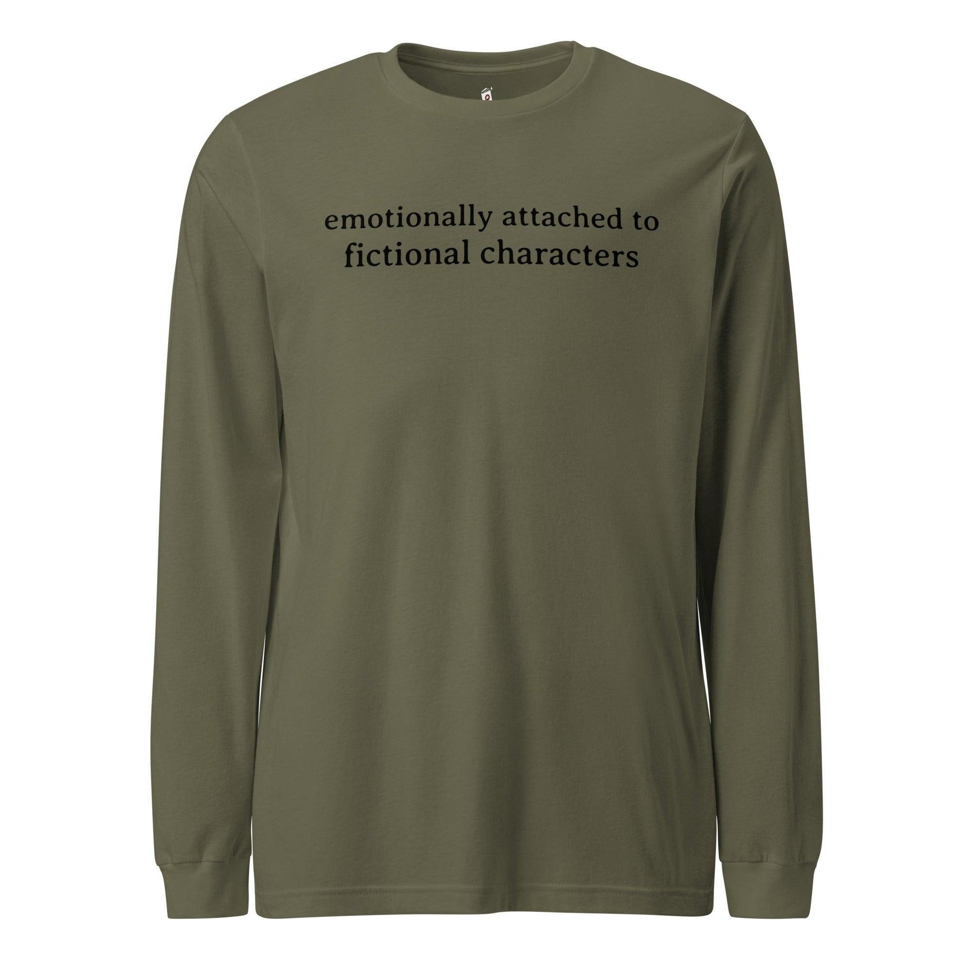Emotionally Attached to Fictional Characters Long Sleeve Tee Shirt - The Bean Workshop - book lover, bookish, long sleeve shirt, long sleeve tee, read everyday